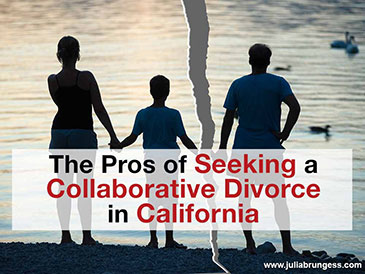 The Pros of Seeking a Collaborative Divorce in California