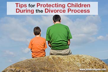 Tips for Protecting Children During the Divorce Process