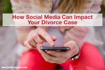 How Social Media Can Impact Your Divorce Case