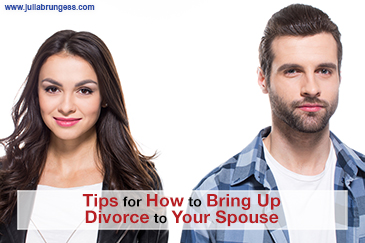 Tips for How to Bring Up Divorce to Your Spouse