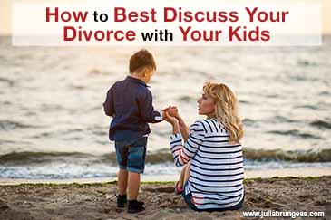 How to Best Discuss Your Divorce with Your Kids